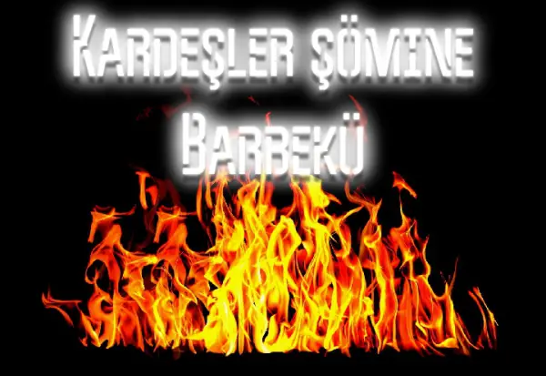 KARDEŞLER ŞÖMİNE & BARBEKÜ